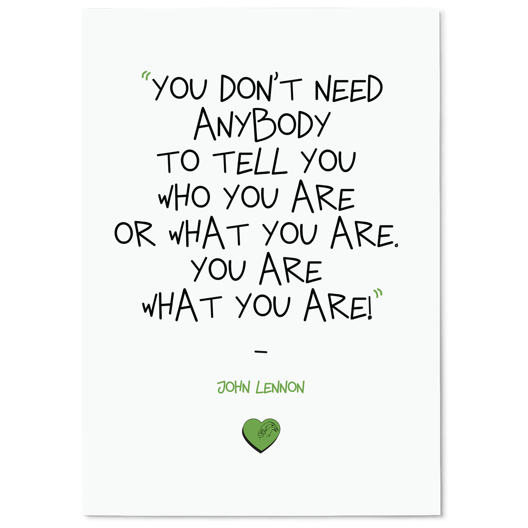 You Are What You Are